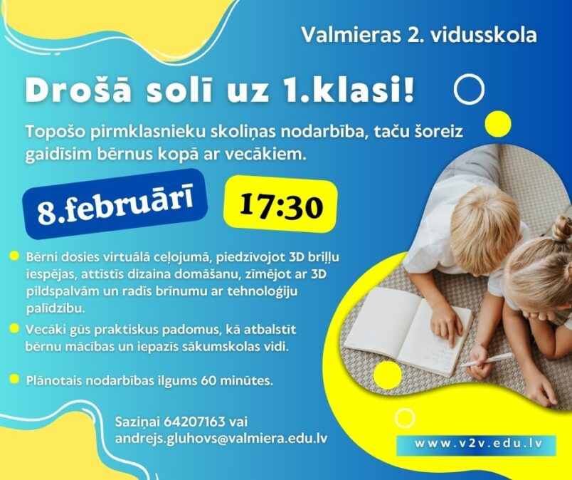 Drošā solī uz 1.klasi!